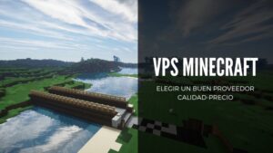 VPS para Minecraft - Comparativa de proveedores